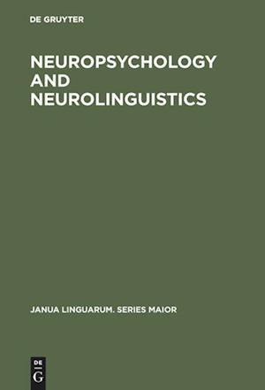 Neuropsychology and Neurolinguistics