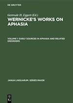 Early Sources in Aphasia and Related Disorders
