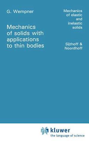 Mechanics of Solids with Applications to Thin Bodies