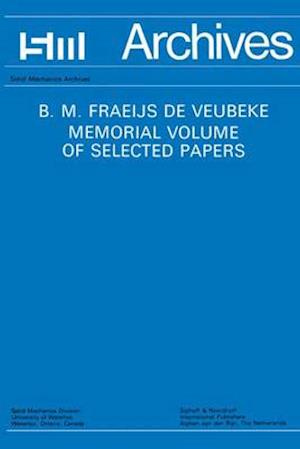 B.M. Fraeijs de Veubeke Memorial Volume of Selected Papers