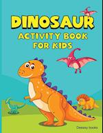 Dinosaur  Activity Book for Kids