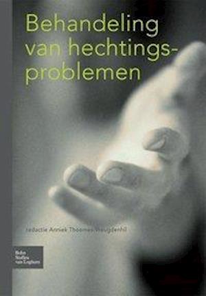 Behandeling Van Hechtingsproblemen