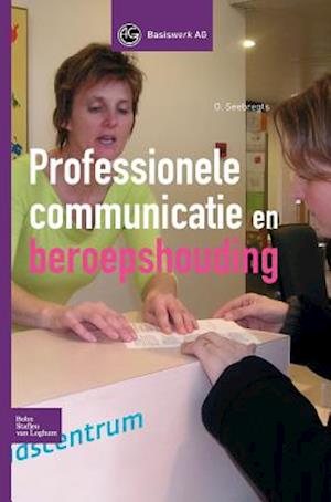 Professionele Communicatie En Beroepshouding