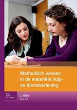 Methodisch Werken in de Materiële Hulp- En Dienstverlening