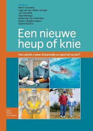 Een Nieuwe Heup of Knie