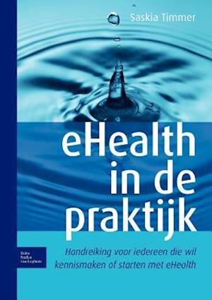 Ehealth in de Praktijk