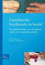 Casuïstische Heelkunde in Beeld