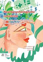 Neuropsychologische Casuistiek