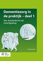 Dementiezorg in de Praktijk, Deel 1