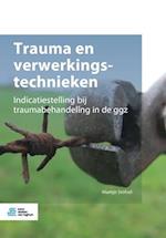 Trauma En Verwerkingstechnieken