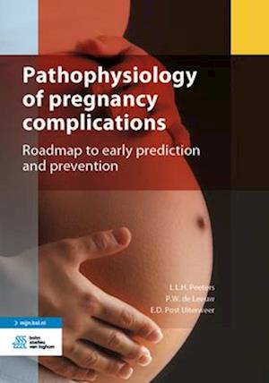 Pathophysiology of pregnancy complications