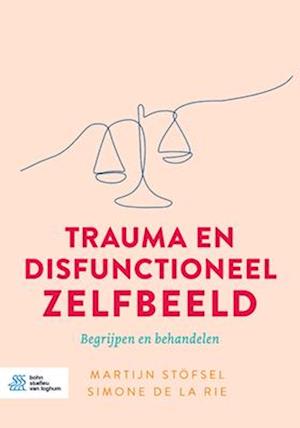 Trauma en disfunctioneel zelfbeeld