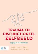 Trauma en disfunctioneel zelfbeeld