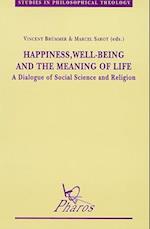 Happiness, Well-Being and the Meaning of Life