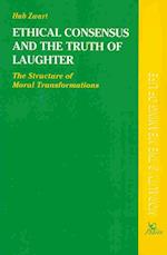 Ethical Consensus and the Truth of Laughter