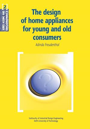 The Design of Home Appliances for Young and Old Consumers