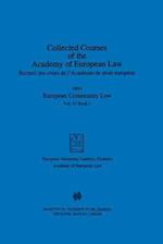 Collected Courses of the Academy of European Law/ Recueil des Cours de l'Acad&#920;mie de droit europ&#920;en (Volume IV, Book 1)