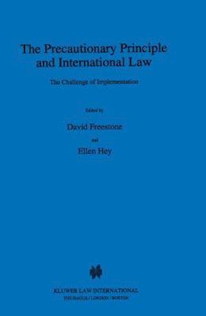 The Precautionary Principle and International Law, the Challenge