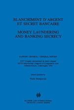 Money Laundering and Banking Secrecy