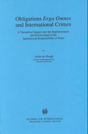 Obligations Erga Omnes and International Crimes