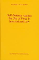Self-Defense Against the Use of Force in International Law