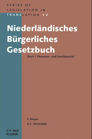 Niederländisches Bürgerliches Gesetzbuch Buch 1 Personen- Und Familienrecht