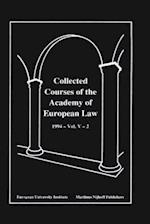 Collected Courses Of The Academy Of Europ Law/1994 Protect Hum (Volume V, Book 2)