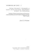 From Privacy Toward a New Intellectual Prop Right in Persona