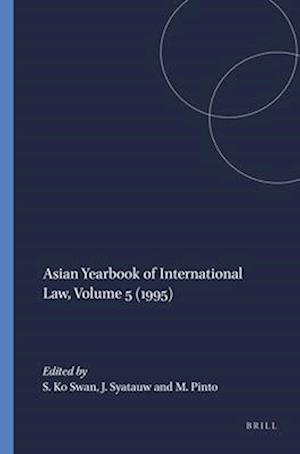 Asian Yearbook of International Law, Volume 5 (1995)