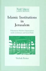 Islamic Institutions in Jerusalem