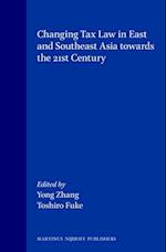 Changing Tax Law in East and Southeast Asia Towards the 21st Century