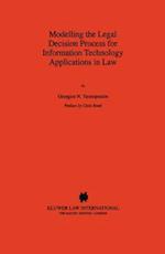 Modelling the Legal Decision Process for Information Technology Applications in Law