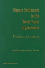 Dispute Settlement in the World Trade Organization