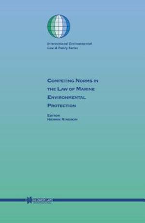 Competing Norms in the Law of Marine Environmental Protection