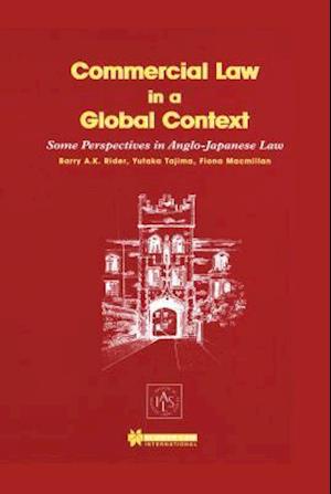 Commercial Law in a Global Context, Some Perspectives in