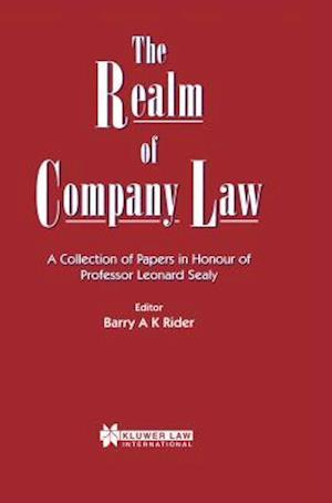 The Realm Of Company Law, A Collection Of Papers In Honour Of Pro