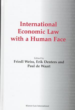 International Economic Law with a Human Face