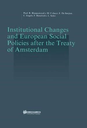 Institutional Changes and European Social Policies after the Treaty of Amsterdam