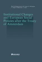Institutional Changes and European Social Policies after the Treaty of Amsterdam