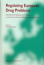 Regulating European Drug Problems