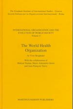 International Organisations and the Evolution of World Society, the World Health Organization