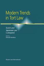 Modern Trends in Tort Law, Dutch and Japanese Law Compared