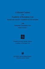 Collected Courses Of The Academy Of European Law/1996 Europ Commu (Volume VII, Book 1)