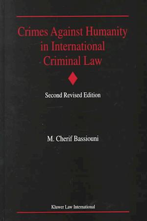 Crimes Against Humanity in International Criminal Law