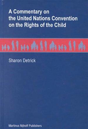 A Commentary on the United Nations Convention on the Rights of the Child