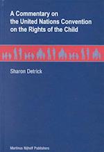 A Commentary on the United Nations Convention on the Rights of the Child