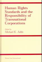 Human Rights Standards and the Responsibility of Transnational Corporations