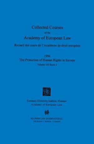 Collected Courses of the Academy of European Law 1996 Vol. VII - 2