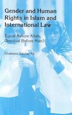 Gender and Human Rights in Islam and International Law