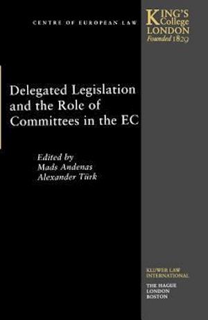 Delegated Legislation and the Role Of Committees In the European Community